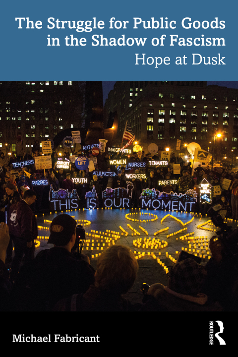 Cover image for book The Struggle for Public Goods in the Shadow of Fascism