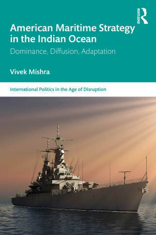 American Maritime Strategy in the Indian Ocean