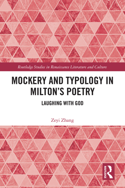 Cover image for book Mockery and Typology in Milton’s Poetry