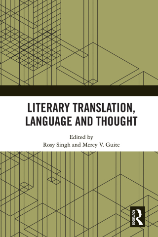 Literary Translation, Language and Thought