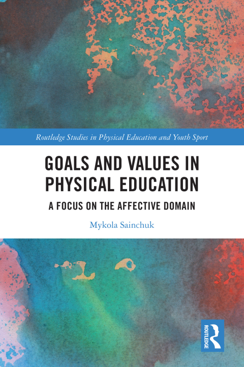 Cover image for book Goals and Values in Physical Education