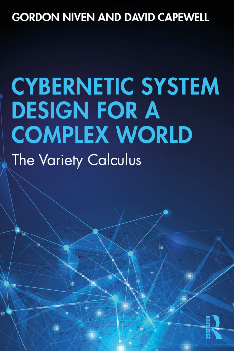 Cover image for book Cybernetic System Design for a Complex World