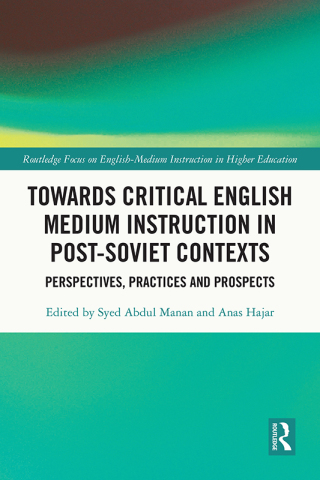 Towards Critical English Medium Instruction in Post-Soviet Contexts