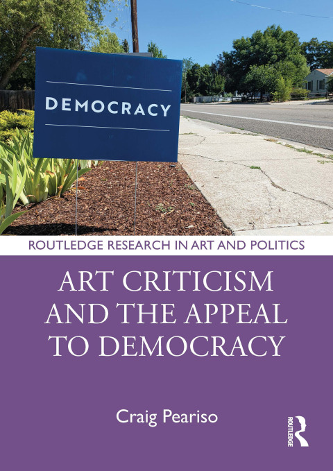 Cover image for book Art Criticism and the Appeal to Democracy