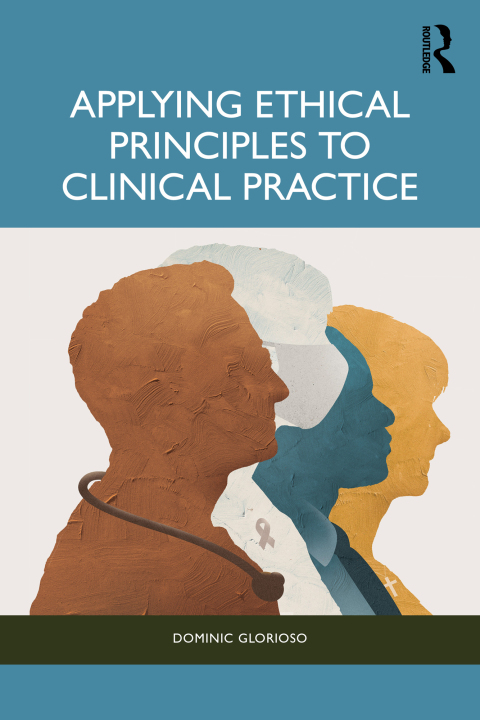 Cover image for book Applying Ethical Principles to Clinical Practice