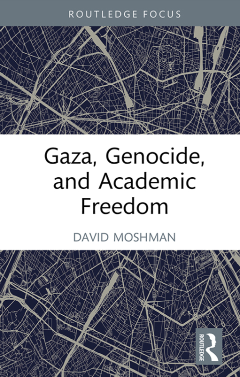 Cover image for book Gaza, Genocide, and Academic Freedom