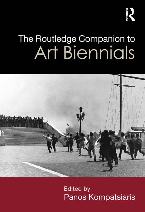 Cover image for book The Routledge Companion to Art Biennials