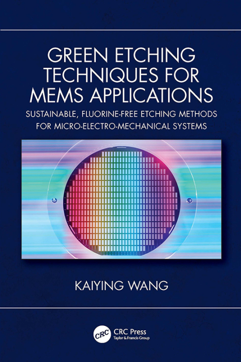 Cover image for book Green Etching Techniques for MEMS Applications