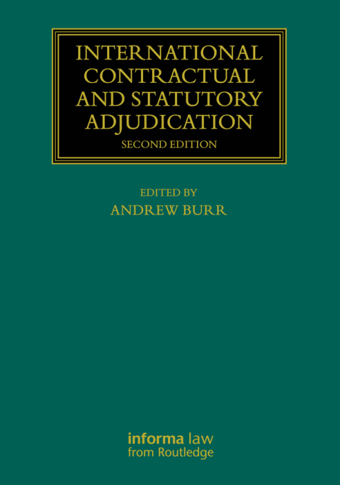Cover image for book International Contractual and Statutory Adjudication