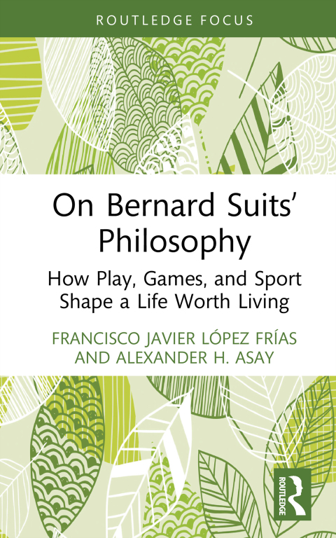 Cover image for book On Bernard Suits’ Philosophy