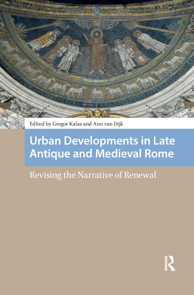 Urban Developments in Late Antique and Medieval Rome