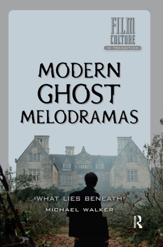 Modern Ghost Melodramas
