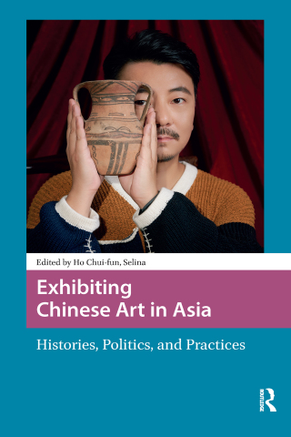 Exhibiting Chinese Art in Asia
