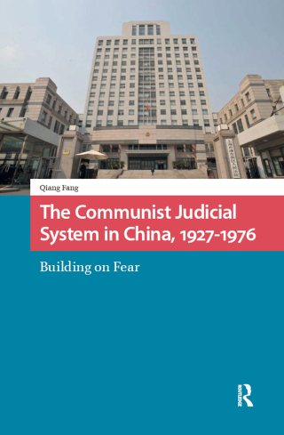The Communist Judicial System in China, 1927-1976