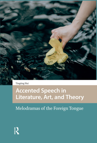 Accented Speech in Literature, Art, and Theory