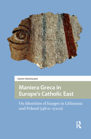 Maniera Greca in Europe's Catholic East