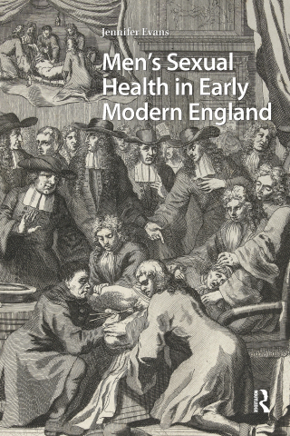 Men's Sexual Health in Early Modern England