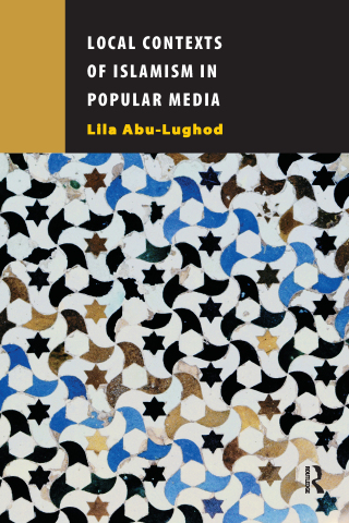 Local Contexts of Islamism in Popular Media