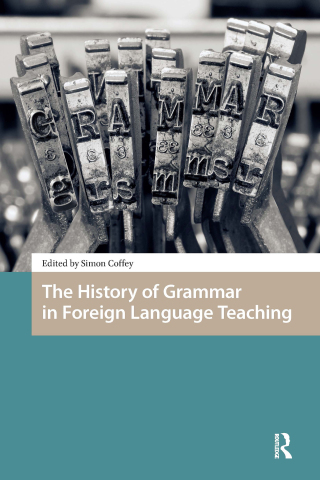 The History of Grammar in Foreign Language Teaching