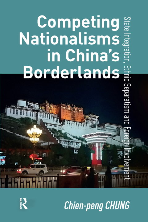 Cover image for book Competing Nationalisms in China’s Borderlands