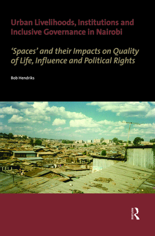 Urban Livelihoods, Institutions and Inclusive Governance in Nairobi