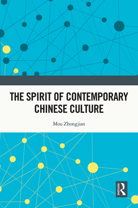 Cover image for book The Spirit of Contemporary Chinese Culture