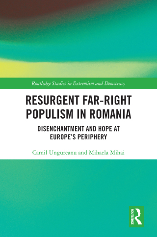 Resurgent Far-Right Populism in Romania