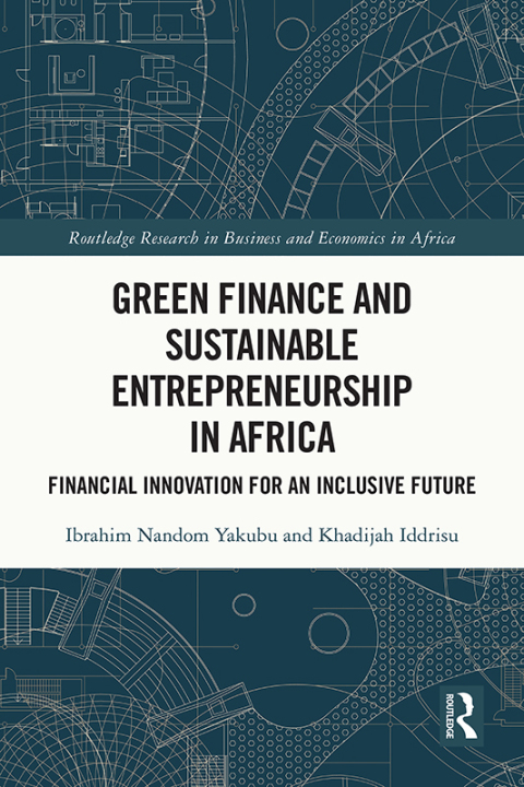 Cover image for book Green Finance and Sustainable Entrepreneurship in Africa