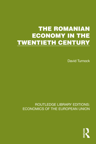 The Romanian Economy in the Twentieth Century