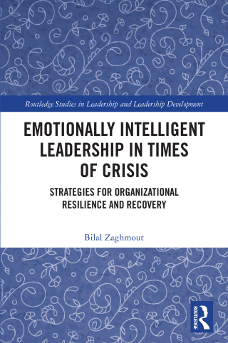 Emotionally Intelligent Leadership in Times of Crisis
