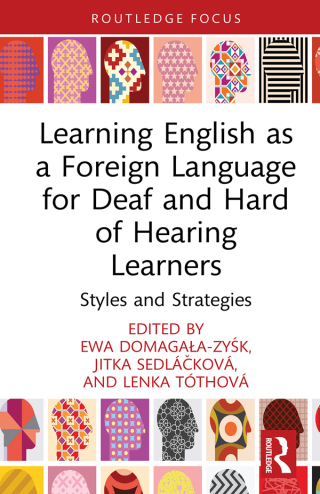 Learning English as a Foreign Language for Deaf and Hard of Hearing Learners