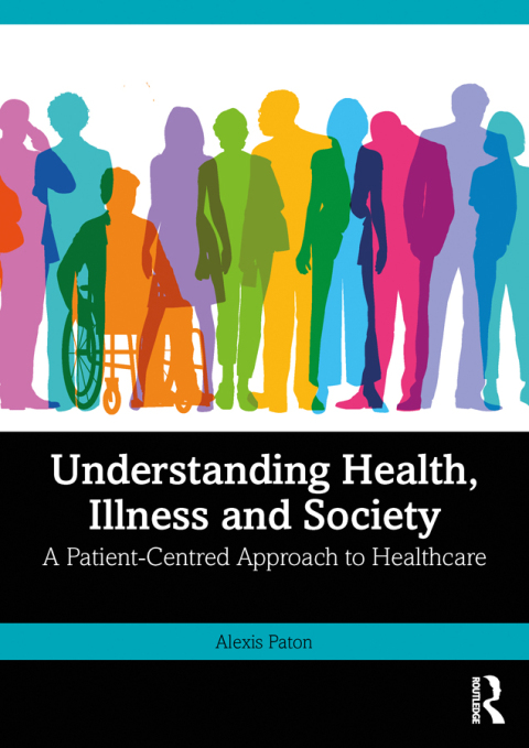 Cover image for book Understanding Health, Illness and Society