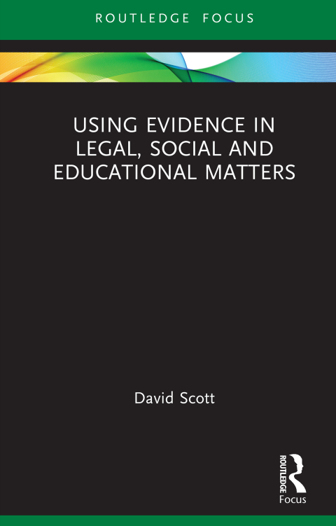 Cover image for book Using Evidence in Legal, Social and Educational Matters