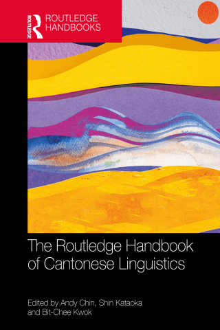 The Routledge Handbook of Cantonese Linguistics