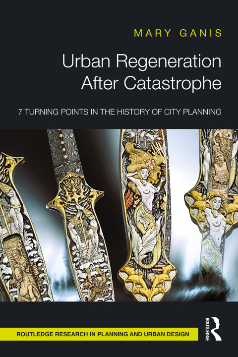 Cover image for book Urban Regeneration After Catastrophe