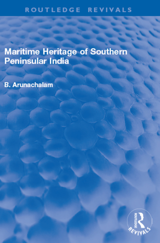Maritime Heritage of Southern Peninsular India