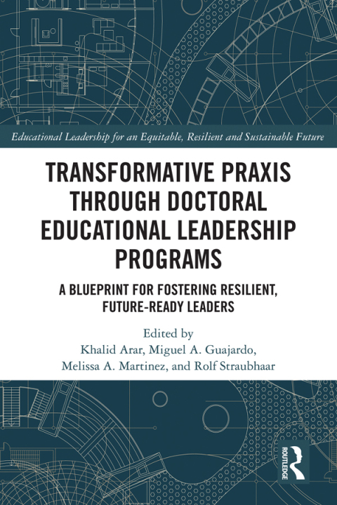 Cover image for book Transformative Praxis through Doctoral Educational Leadership Programs
