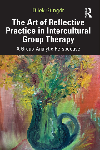 The Art of Reflective Practice in Intercultural Group Therapy
