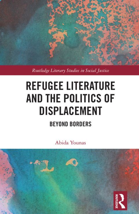 Cover image for book Refugee Literature and the Politics of Displacement
