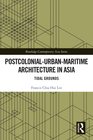Postcolonial-Urban-Maritime Architecture in Asia