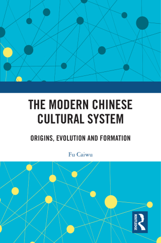 The Modern Chinese Cultural System