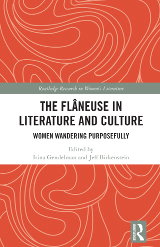 The Flâneuse in Literature and Culture