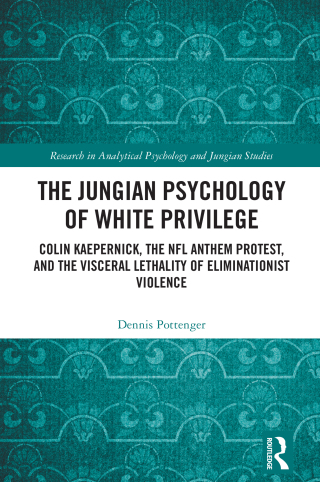 The Jungian Psychology of White Privilege