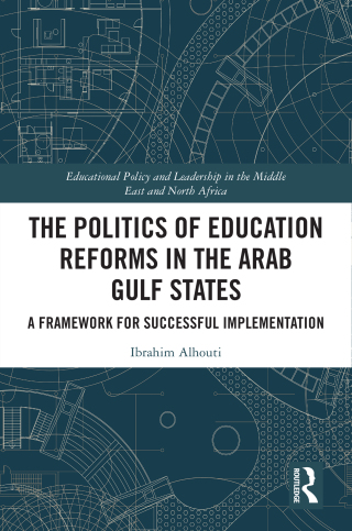 The Politics of Education Reforms in the Arab Gulf States