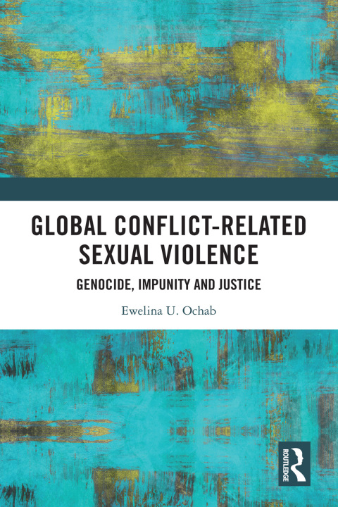 Cover image for book Global Conflict-Related Sexual Violence