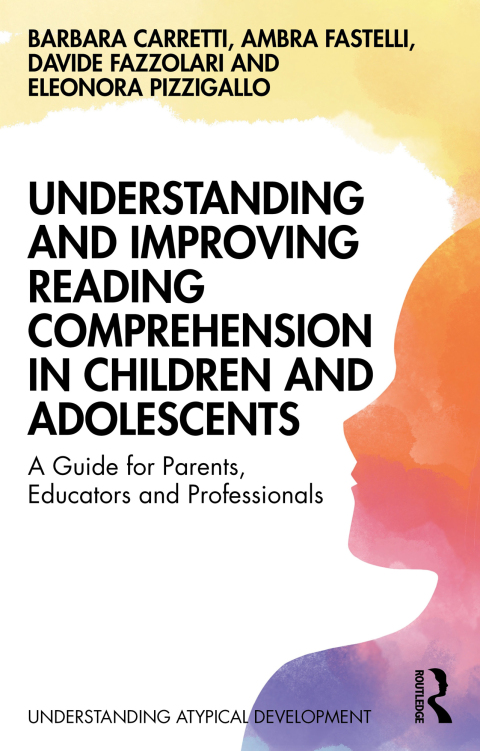 Cover image for book Understanding and Improving Reading Comprehension in Children and Adolescents
