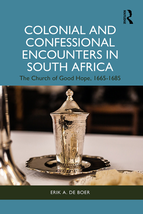 Cover image for book Colonial and Confessional Encounters in South Africa