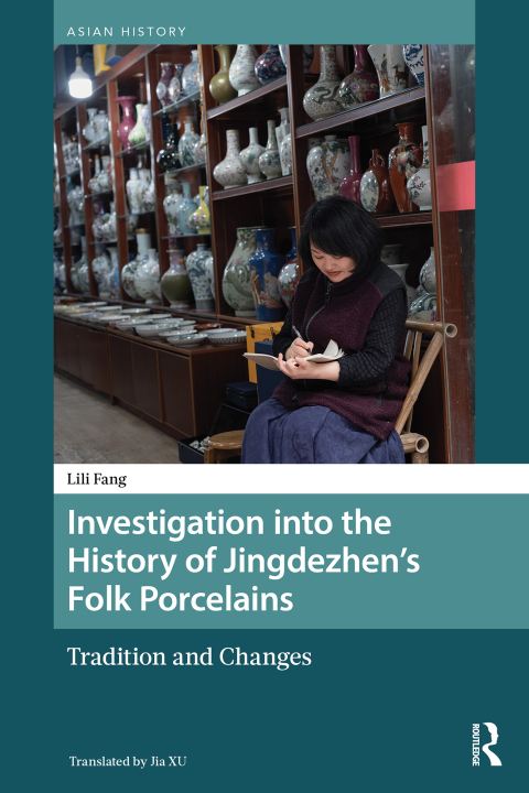 Cover image for book Investigation into the History of Jingdezhen’s Folk Porcelains
