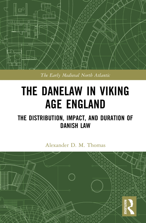 Cover image for book The Danelaw in Viking Age England