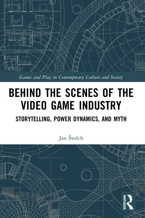 Cover image for book Behind the Scenes of the Video Game Industry